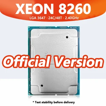Процесор Xeon Platinum 8260 24 ядрото 48 потоци 2.40 Ghz 35,75 MB 165 W Слот DDR4 LGA3647 за сървърна дънна платка C621 8260 SRF9H CPU
