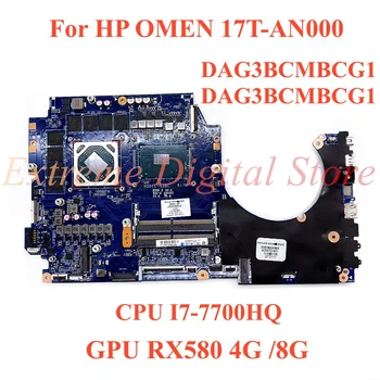 За HP OMEN 17T-AN000 дънна Платка на лаптоп DAG3BCMBCG1 DAG3BCMBCG1 с процесор I7-7700HQ GPU RX580 4G/8G 100% Тествана, работи изцяло